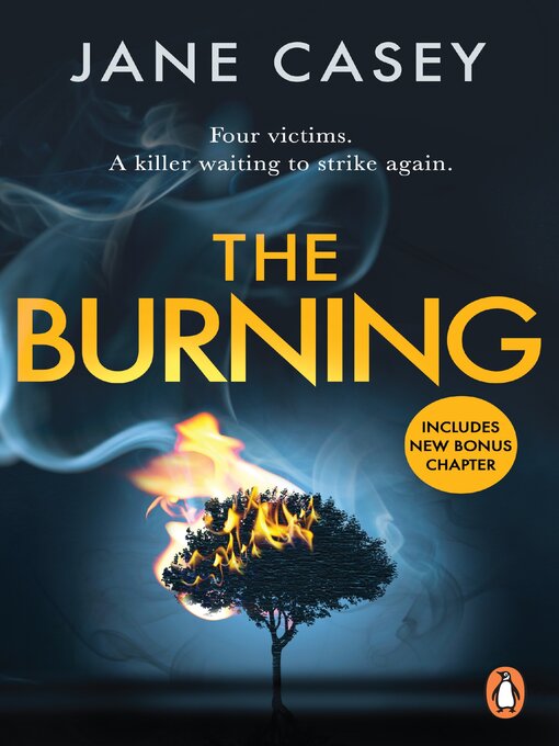 Title details for The Burning by Jane Casey - Wait list